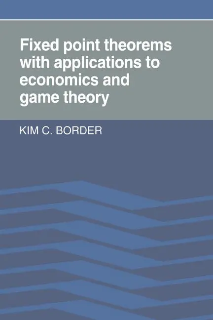 Cover: 9780521388085 | Fixed Point Theorems with Applications to Economics and Game Theory
