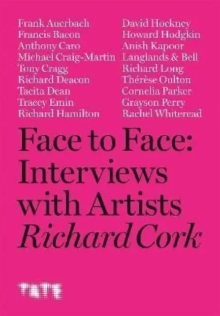 Cover: 9781849768085 | Face to Face | Interviews With Artists | Richard Cork | Taschenbuch