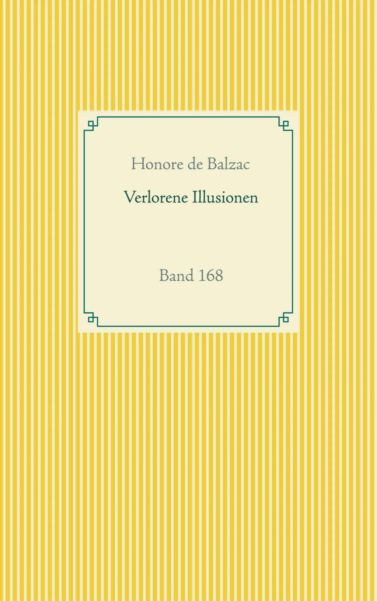 Cover: 9783752688085 | Verlorene Illusionen | Band 168 | Honore de Balzac | Taschenbuch