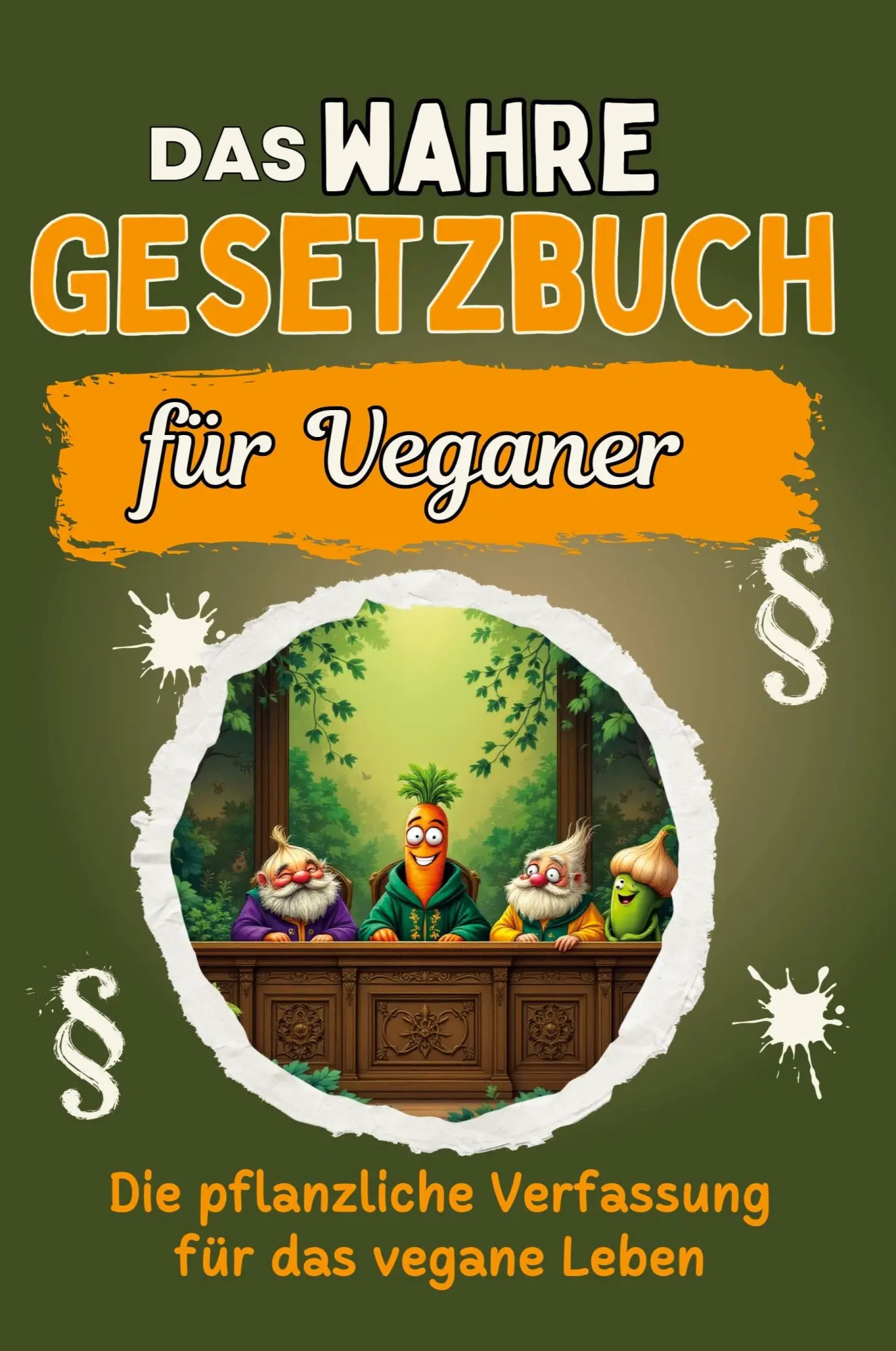 Cover: 9783759168085 | Das wahre Gesetzbuch für Veganer | David Krause | Taschenbuch | 66 S.