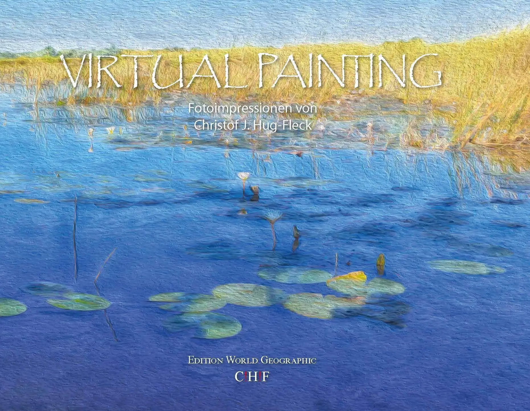 Cover: 9783942838085 | Virtual Painting | Christof Hug-Fleck | Buch | Deutsch | 2026