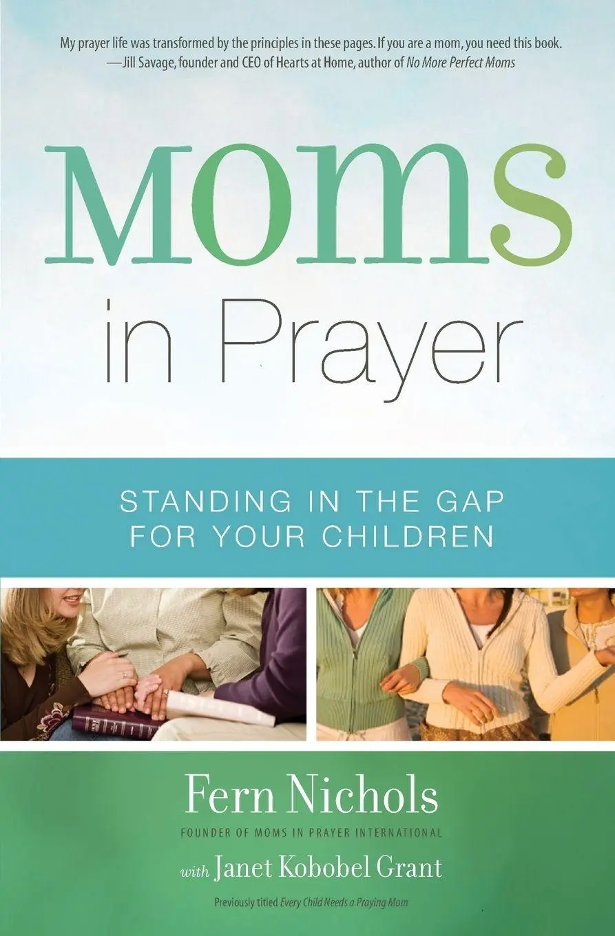 Cover: 9780310338185 | The Moms in Prayer | Standing in the Gap for Your Children | Nichols