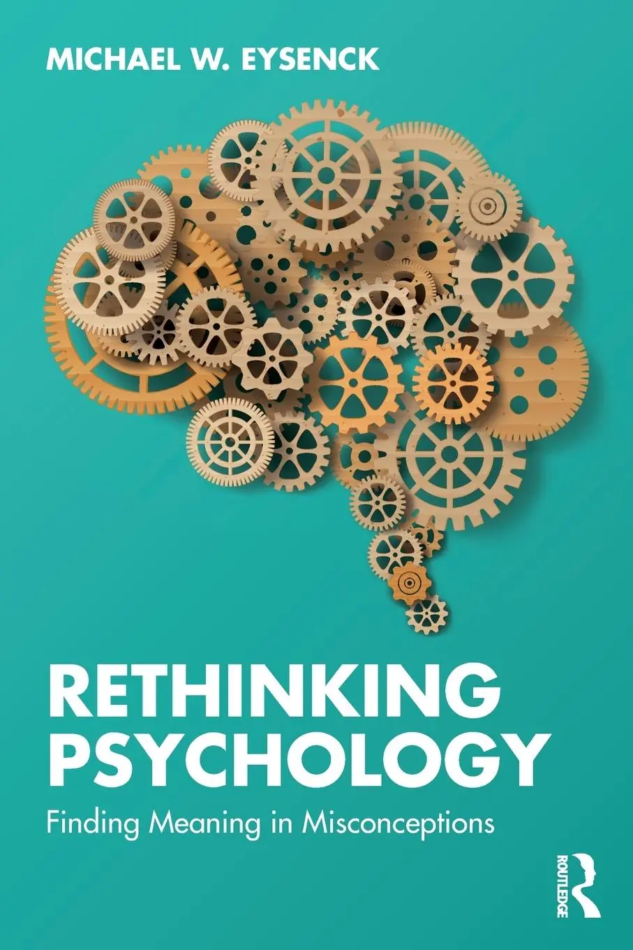 Cover: 9781032978185 | Rethinking Psychology | Finding Meaning in Misconceptions | Eysenck