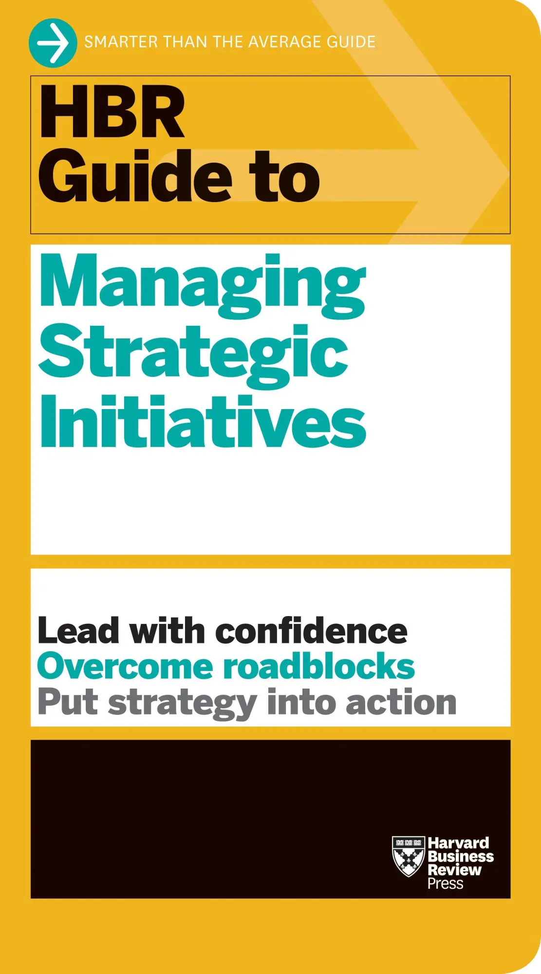 Cover: 9781633698185 | HBR Guide to Managing Strategic Initiatives | Harvard Business Review Cover: 9781633698185 | HBR Guide to Managing Strategic Initiatives | Harvard Business Review