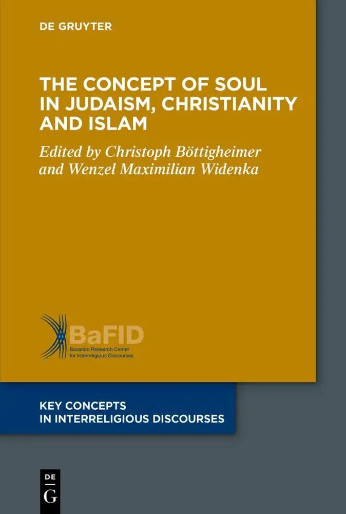 Cover: 9783110748185 | The Concept of Soul in Judaism, Christianity and Islam | Taschenbuch