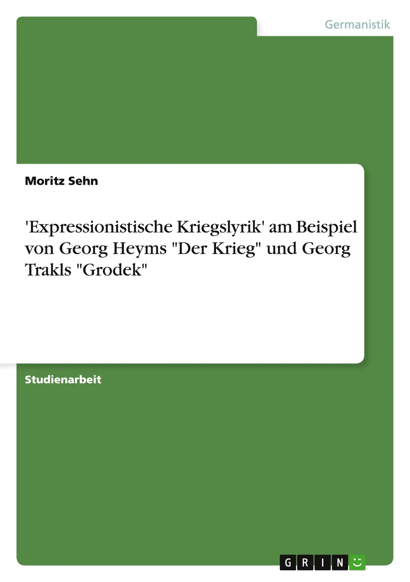Cover: 9783656338185 | 'Expressionistische Kriegslyrik' am Beispiel von Georg Heyms "Der...