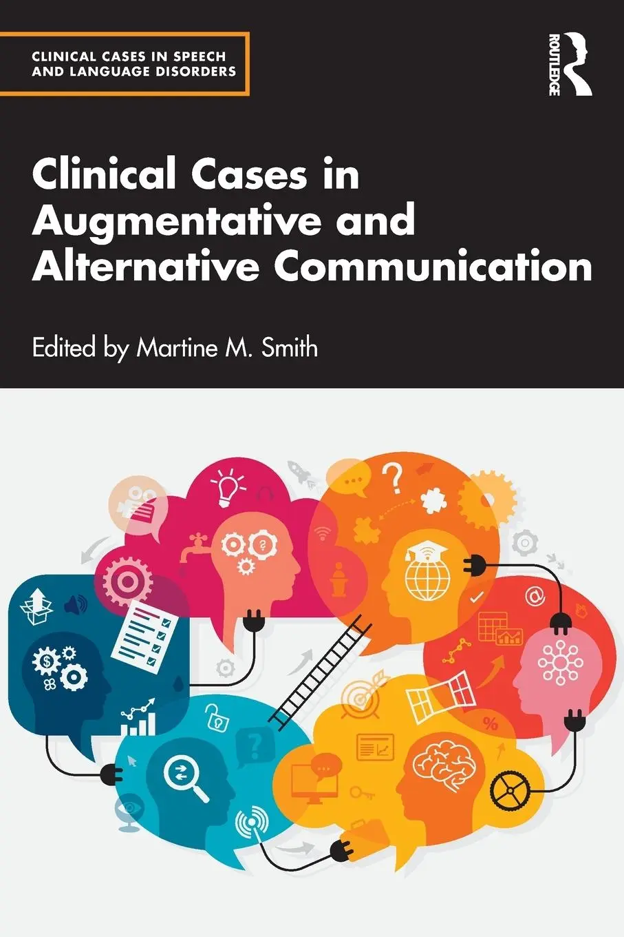 Cover: 9780367618285 | Clinical Cases in Augmentative and Alternative Communication | Smith