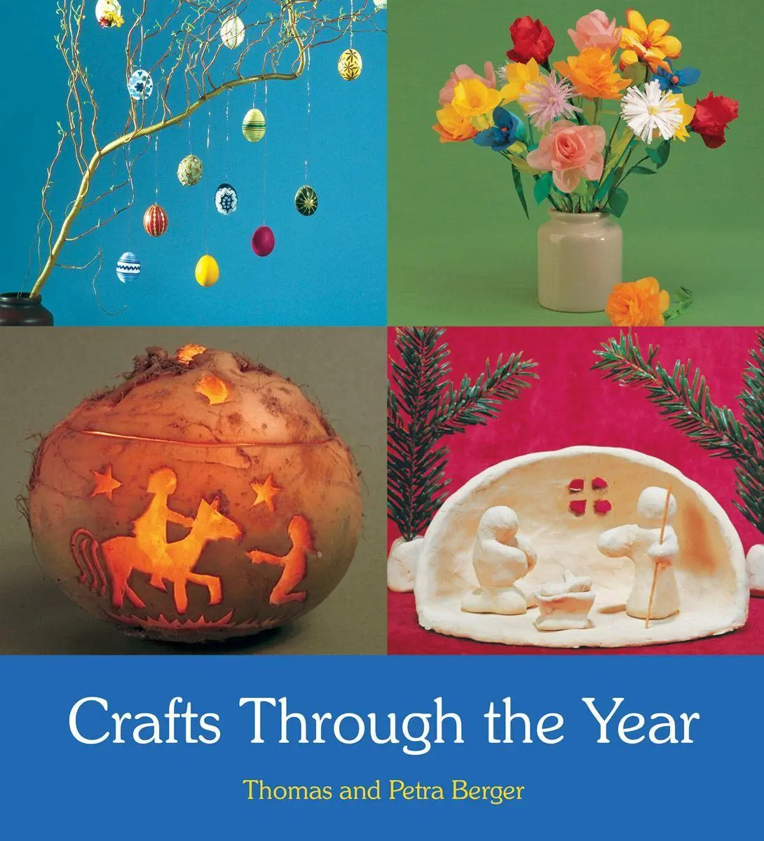 Cover: 9780863158285 | Crafts Through the Year | Thomas And Petra Berger | Taschenbuch | 2011