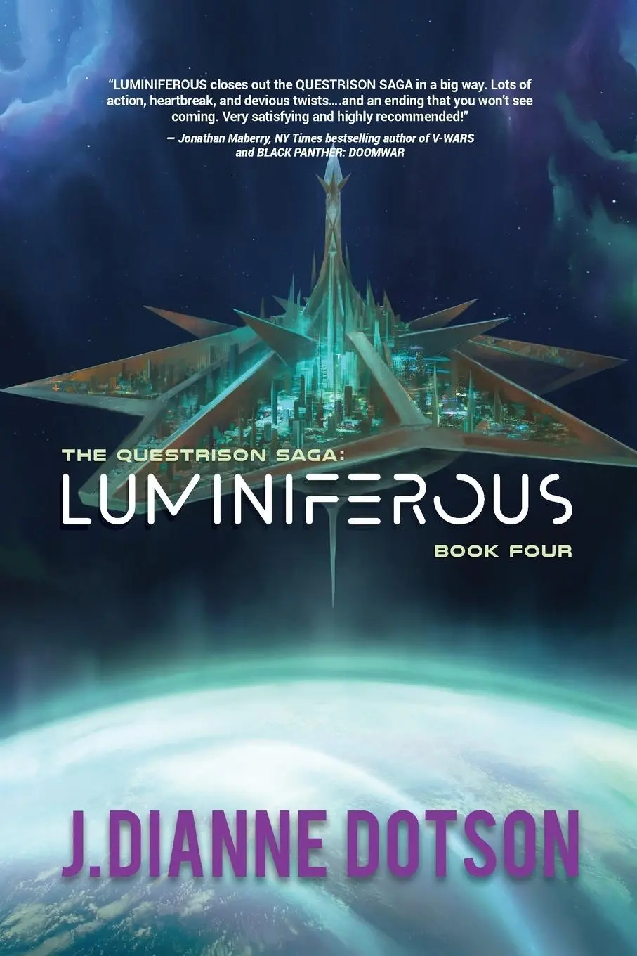 Cover: 9780999408285 | Luminiferous | The Questrison Saga: Book Four | Dotson (u. a.) | Buch
