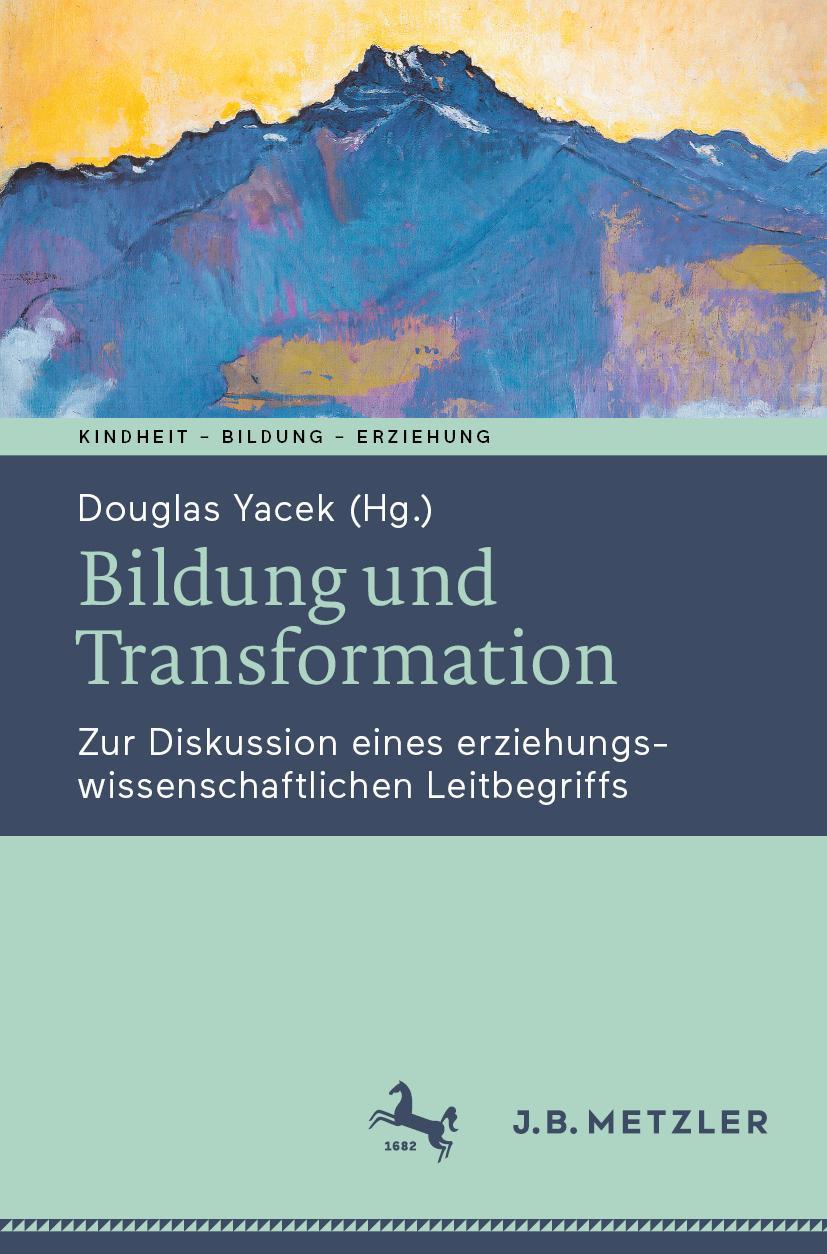 Cover: 9783662648285 | Bildung und Transformation | Douglas Yacek | Taschenbuch | viii | 2022