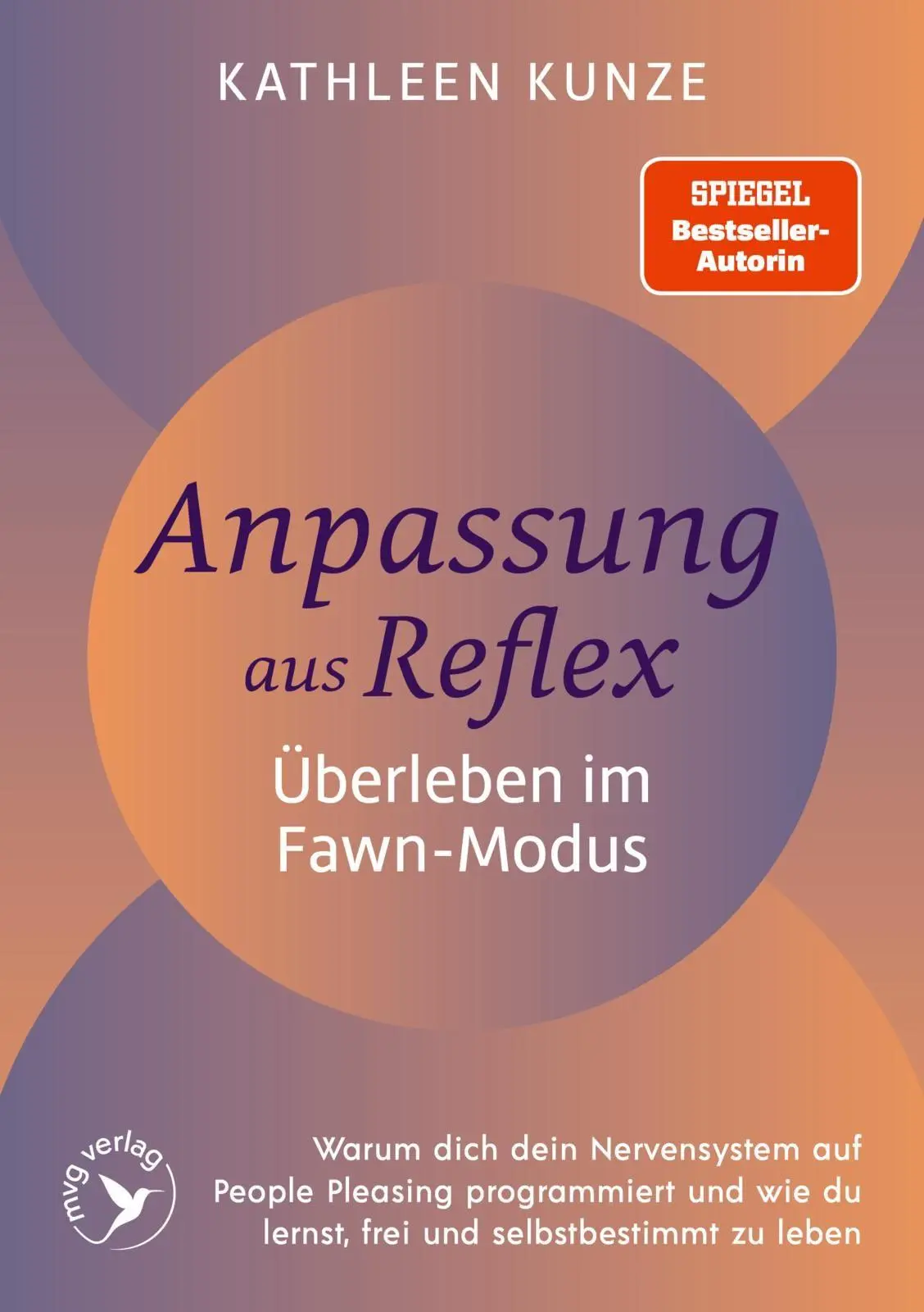 Cover: 9783747408285 | Anpassung aus Reflex - Überleben im Fawn-Modus | Kathleen Kunze | Buch