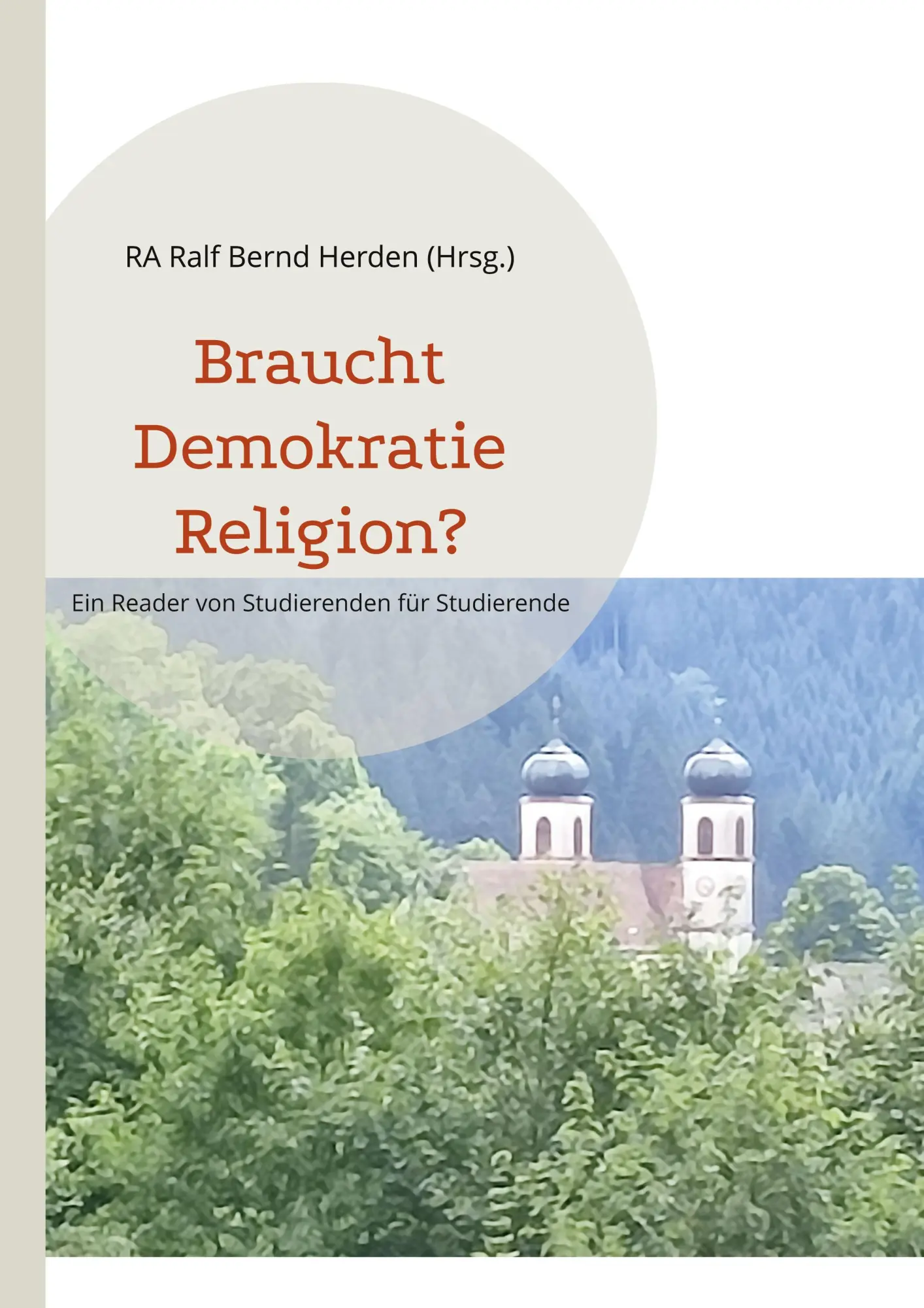 Cover: 9783769358285 | Braucht Demokratie Religion? | Ralf Bernd Herden | Taschenbuch | 2025