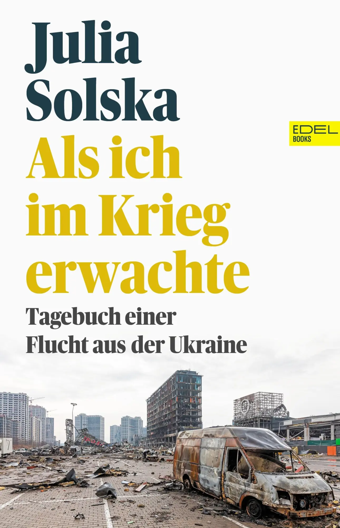 Cover: 9783841908285 | Als ich im Krieg erwachte | Tagebuch einer Flucht aus der Ukraine