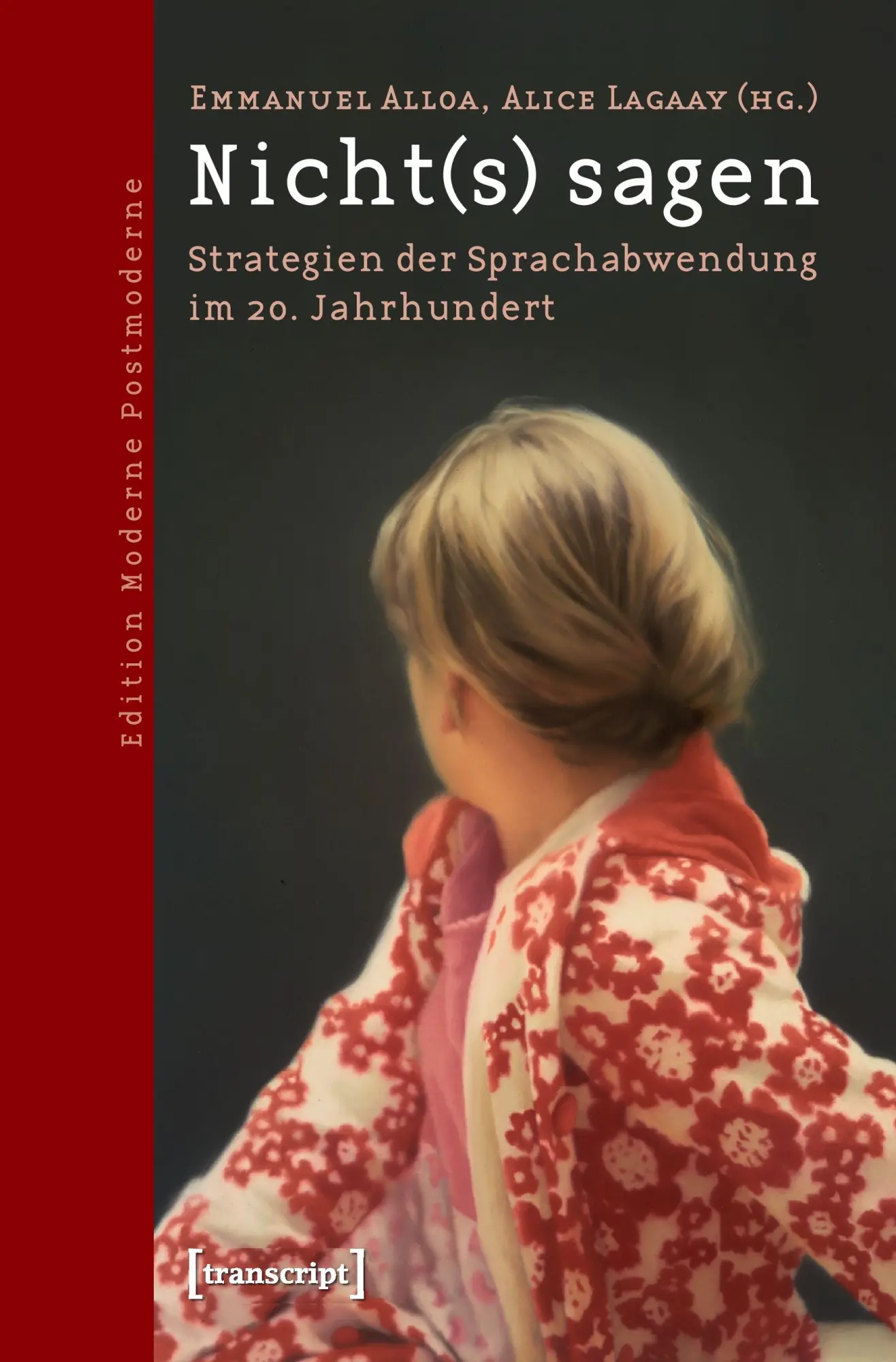 Cover: 9783899428285 | Nicht(s) sagen | Strategien der Sprachabwendung im 20. Jahrhundert