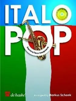 Cover: 9789043128285 | Italo Pop | Songbuch (Saxophon) | Buch + CD | 2008 | EAN 9789043128285