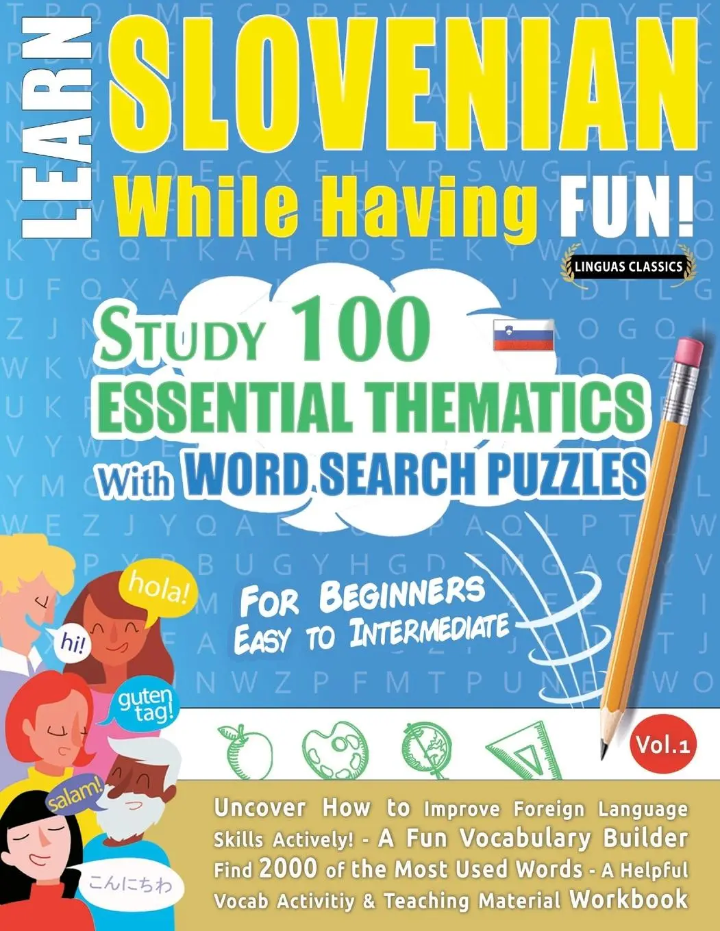 Cover: 9798896708285 | LEARN SLOVENIAN WHILE HAVING FUN! - FOR BEGINNERS | Linguas Classics