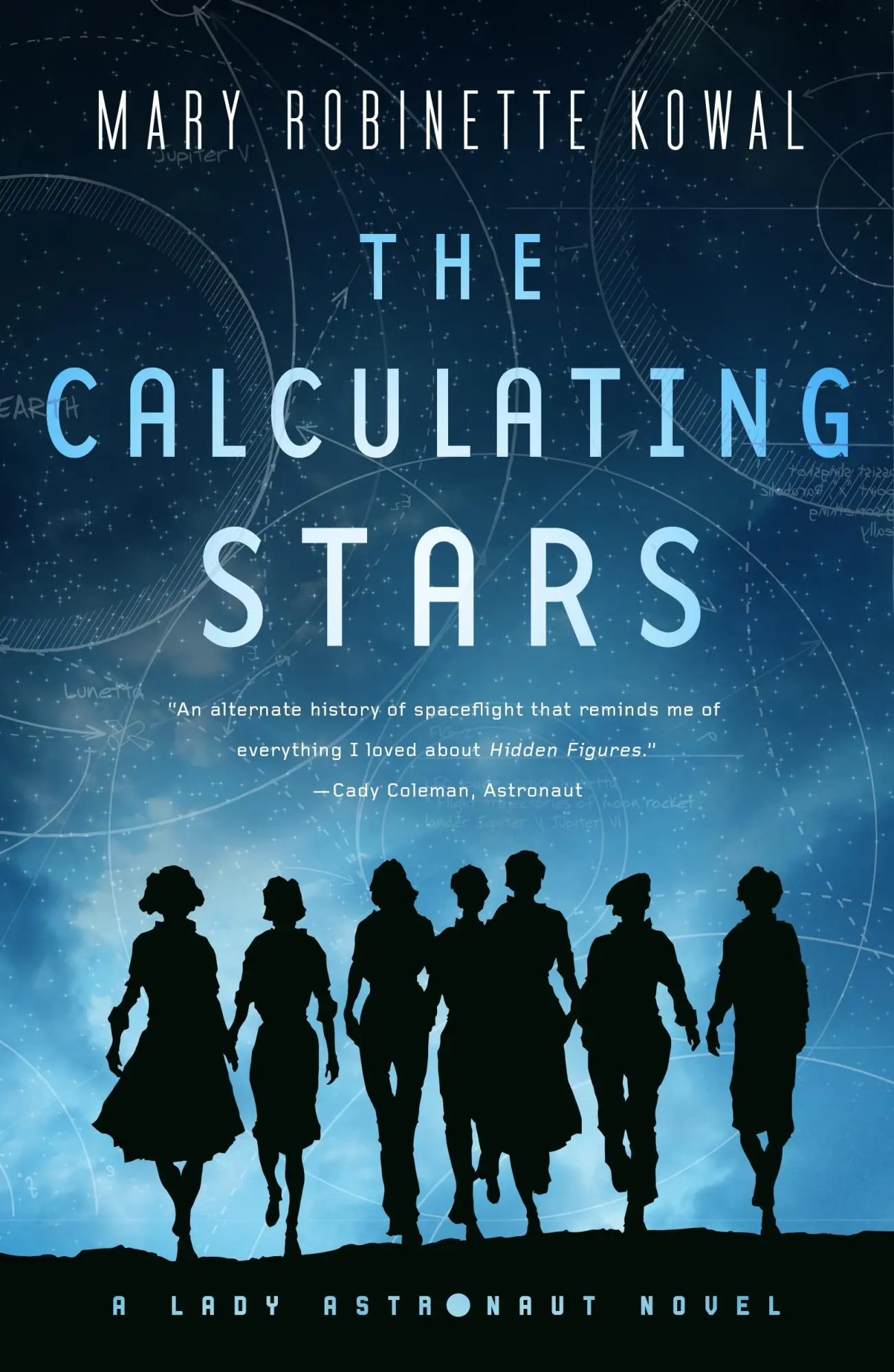 Cover: 9780765378385 | The Calculating Stars | A Lady Astronaut Novel | Mary Robinette Kowal