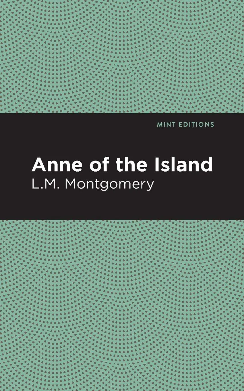 Cover: 9781513268385 | Anne of the Island | L. M. Montgomery | Taschenbuch | Englisch | 2020