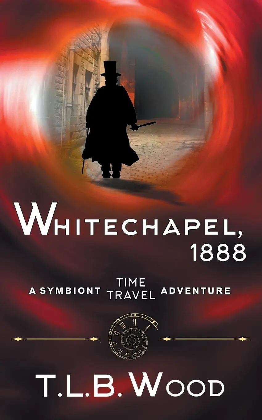 Cover: 9781614178385 | Whitechapel, 1888 (The Symbiont Time Travel Adventures Series, Book 3)