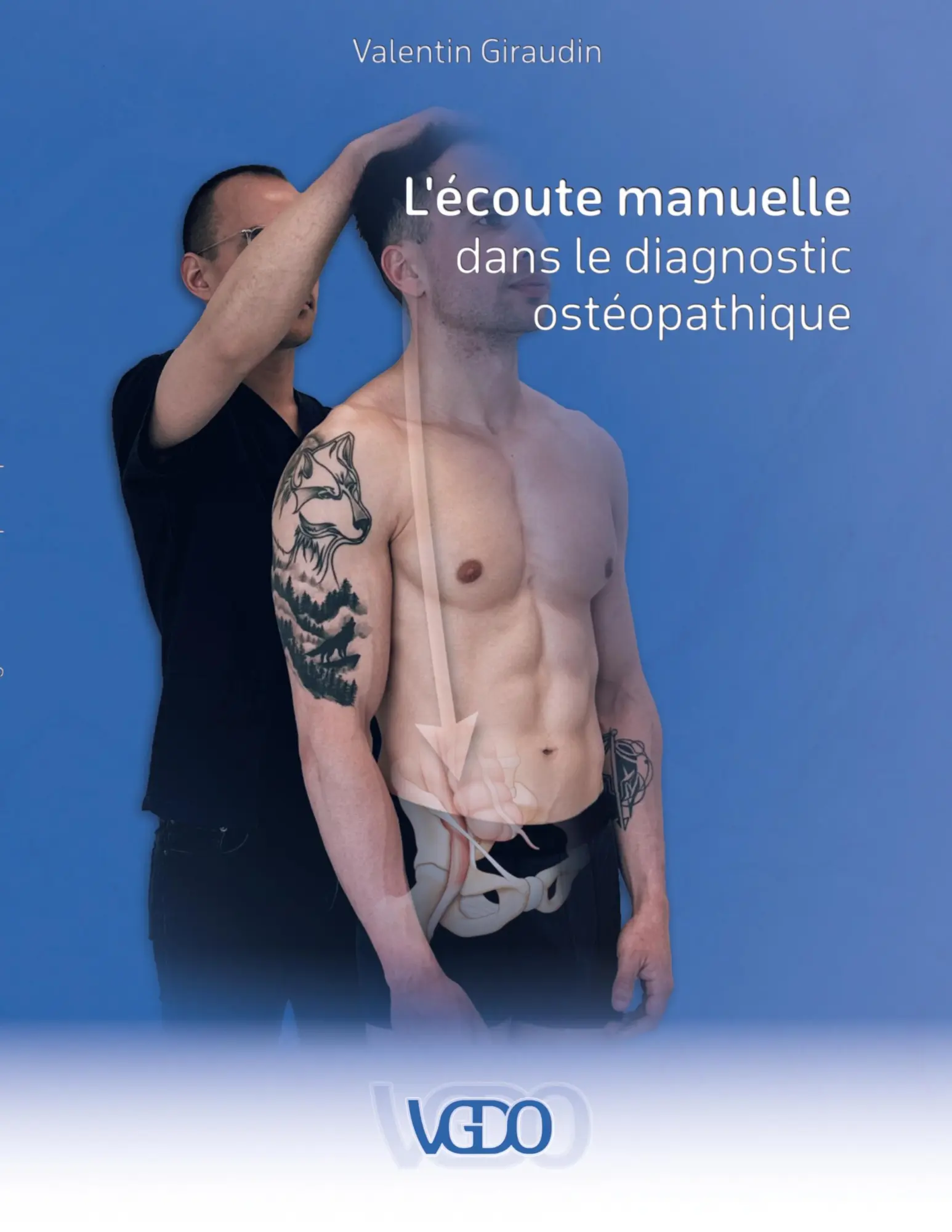 Cover: 9782322618385 | L'écoute manuelle dans le diagnostic ostéopathique | Valentin Giraudin