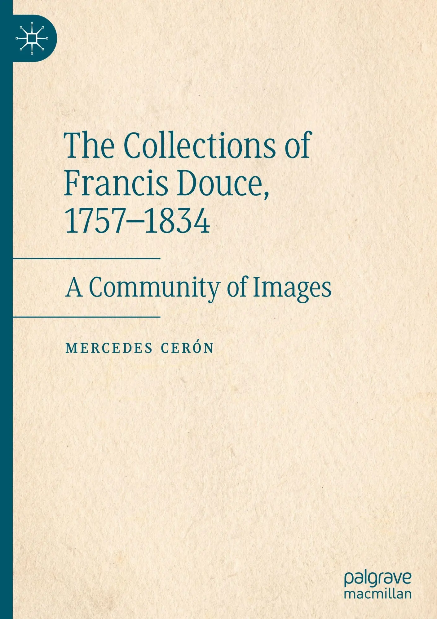 The Collections of Francis Douce, 1757-1834