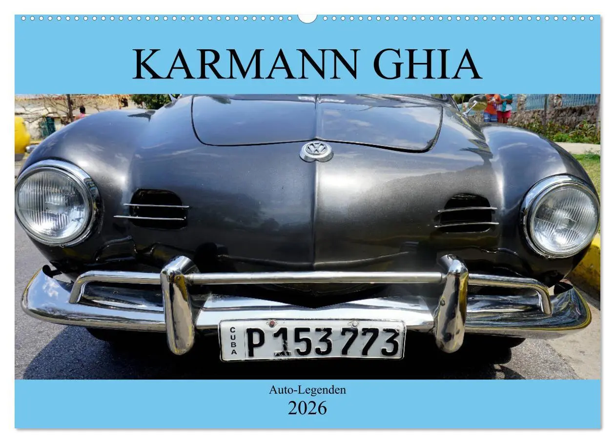 Cover: 9783516038385 | KARMANN GHIA - Auto-Legenden (Wandkalender 2026 DIN A2 quer),...