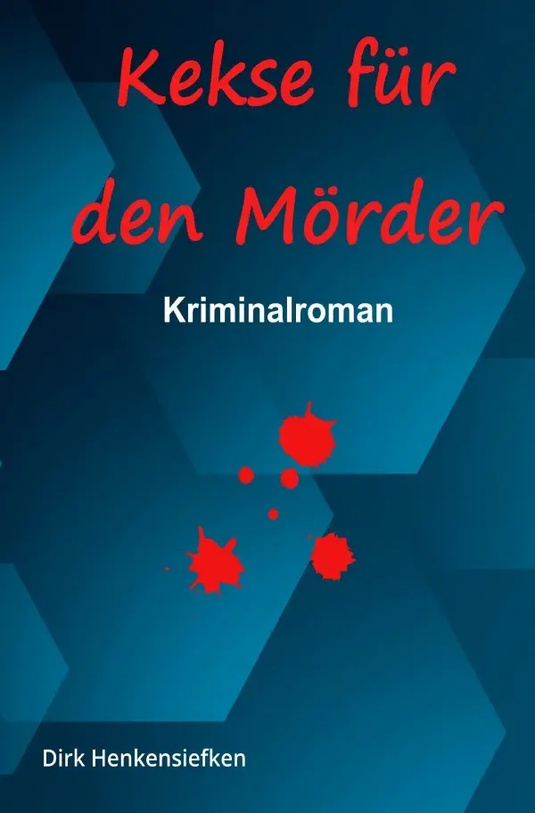 Cover: 9783565308385 | Kekse für den Mörder | Dirk Henkensiefken | Taschenbuch | 252 S.