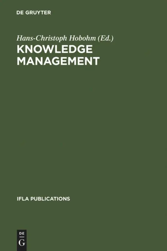 Cover: 9783598218385 | Knowledge Management | Hans-Christoph Hobohm | Buch | 220 S. | 2004