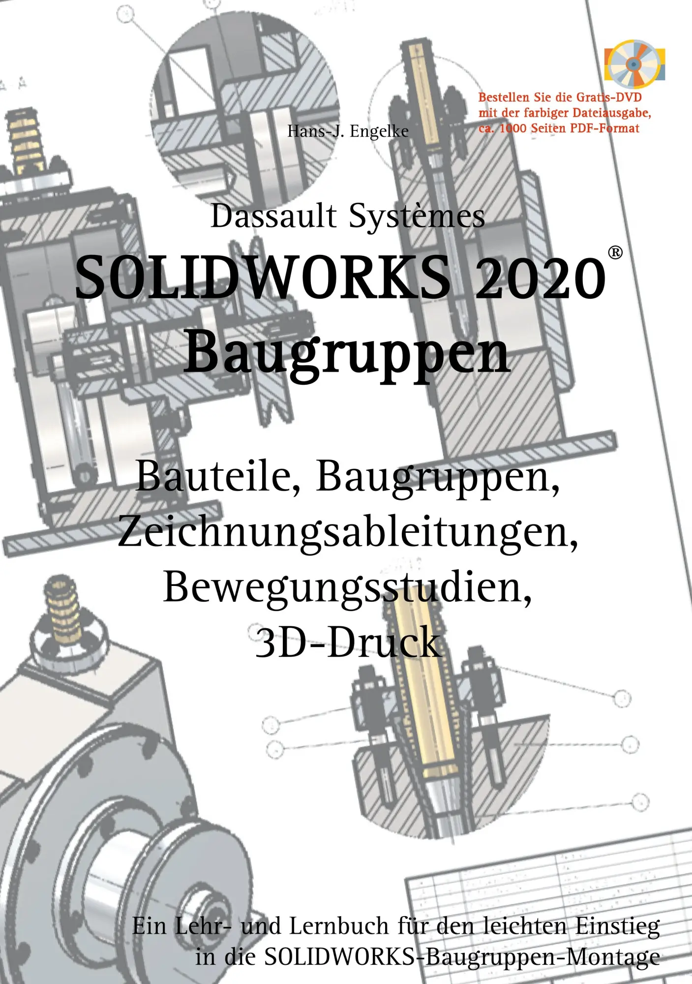 Cover: 9783750438385 | SOLIDWORKS 2020 Baugruppen | Hans-J. Engelke | Taschenbuch | 344 S.
