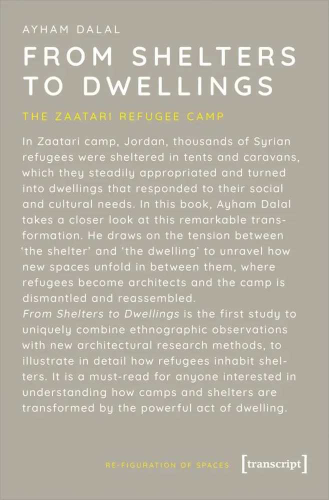 Cover: 9783837658385 | From Shelters to Dwellings | The Zaatari Refugee Camp | Ayham Dalal