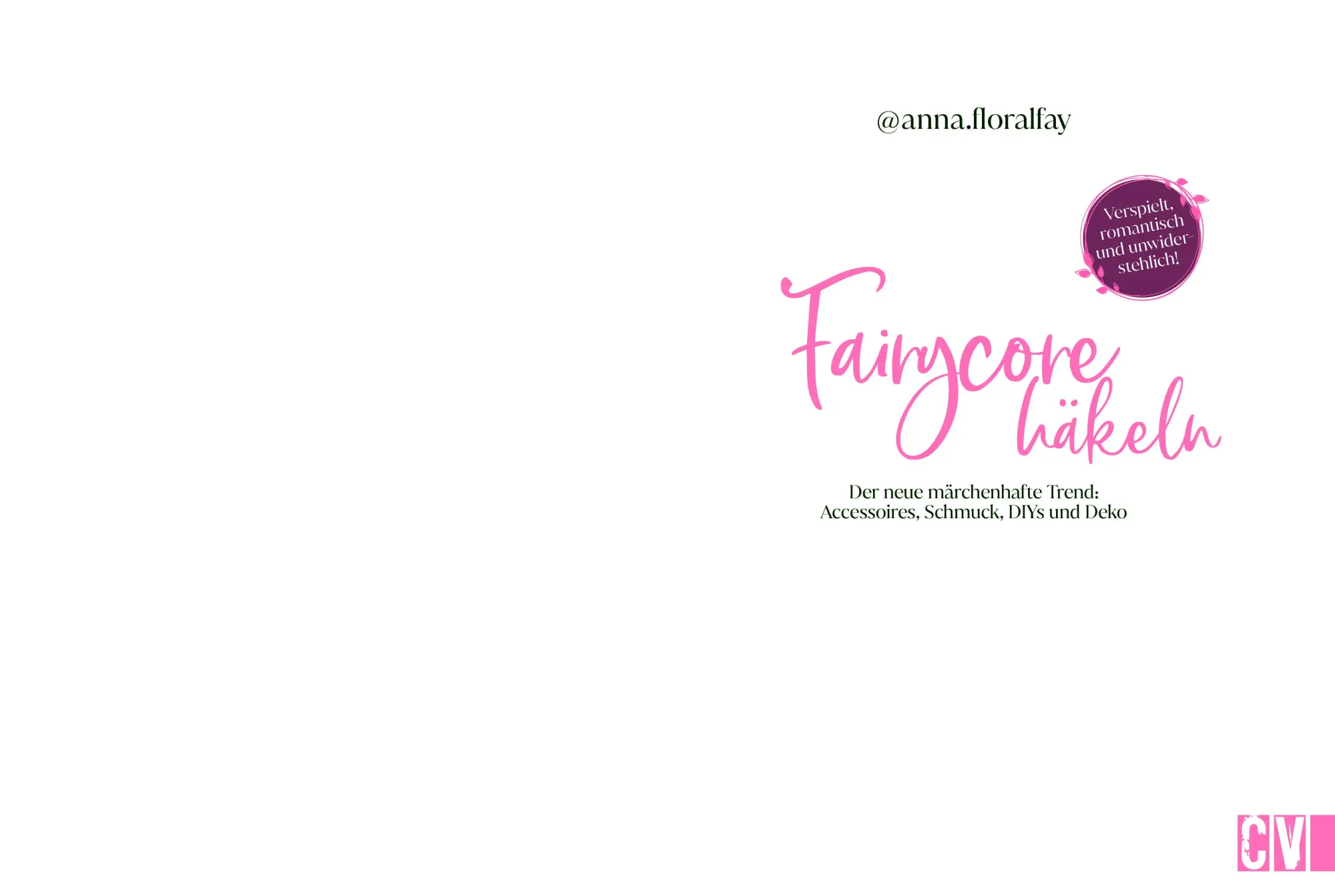 Bild: 9783841068385 | Fairycore häkeln mit @anna.floralfay | Anna Floralfay | Buch | 144 S.
