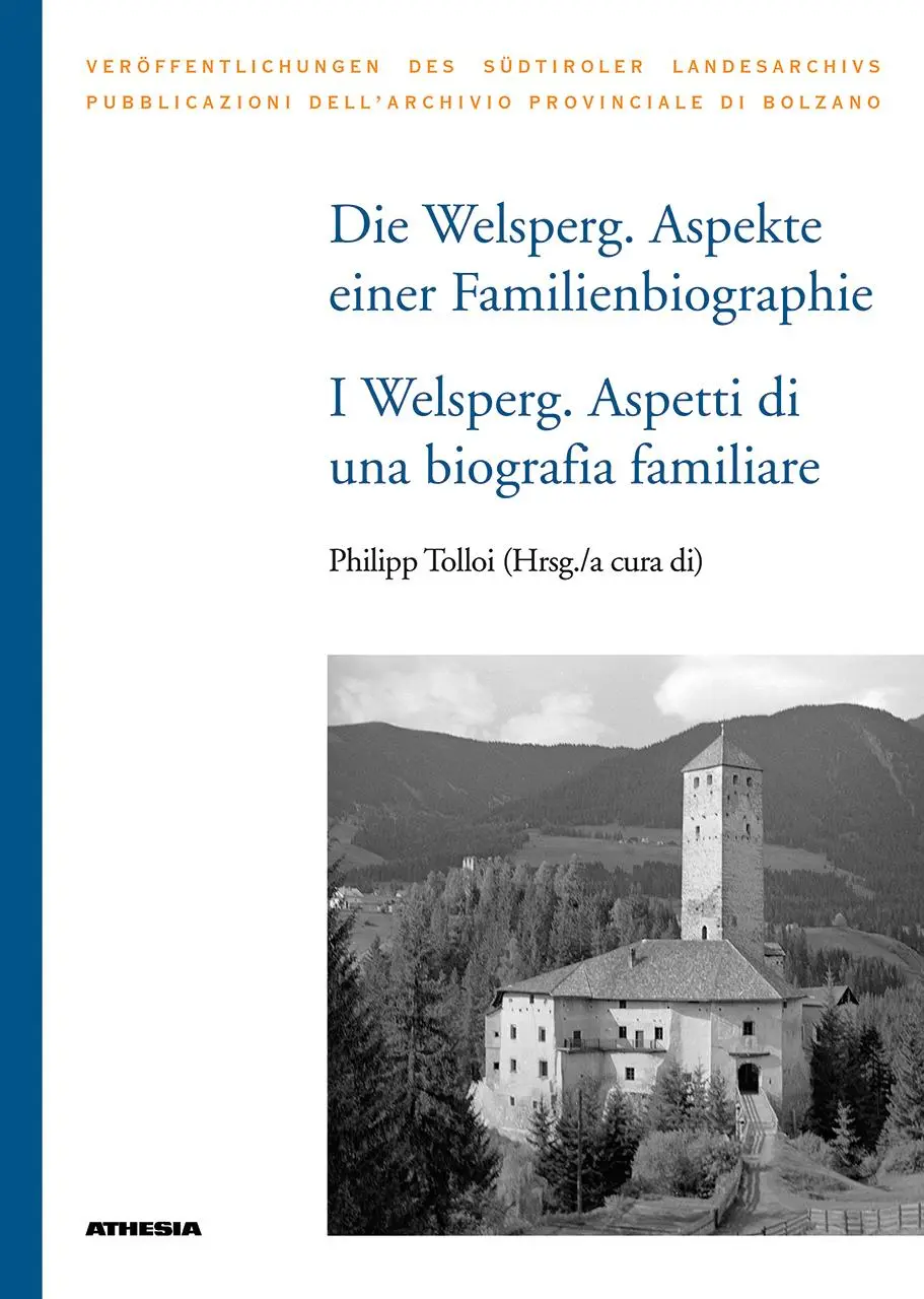 Cover: 9788868398385 | Die Welsperg. Aspekte einer Familienbiographie - I Welsperg....