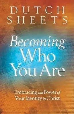 Cover: 9780764208485 | Becoming Who You Are | Embracing the Power of Your Identity in Christ
