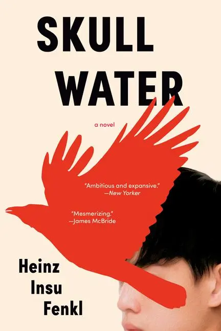Cover: 9781954118485 | Skull Water | Heinz Insu Fenkl | Taschenbuch | Englisch | 2024