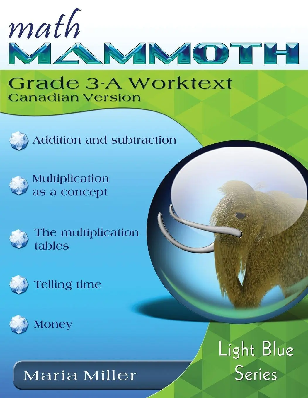 Cover: 9781954358485 | Math Mammoth Grade 3-A Worktext, Canadian Version | Maria Miller