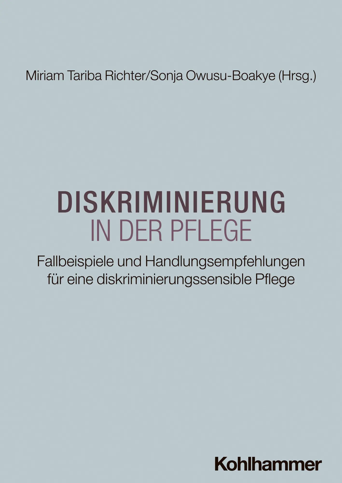 Cover: 9783170428485 | Diskriminierung in der Pflege | Miriam Tariba Richter (u. a.) | Buch