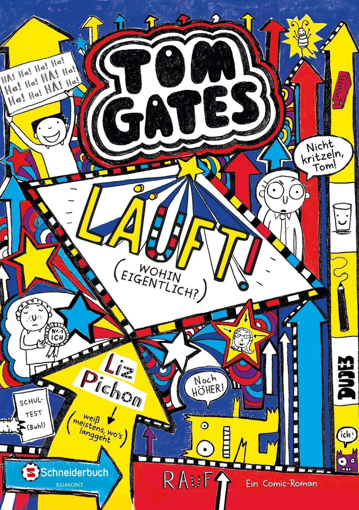 Cover: 9783505138485 | Tom Gates 09 | Läuft! (Wohin eigentlich?) | Liz Pichon | Buch | 256 S.