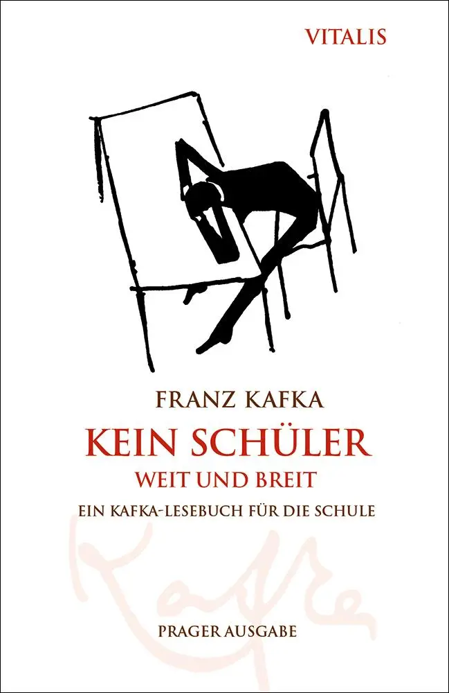 Cover: 9783899198485 | Kein Schüler weit und breit (Prager Ausgabe) | Ein Kafka-Lesebuch