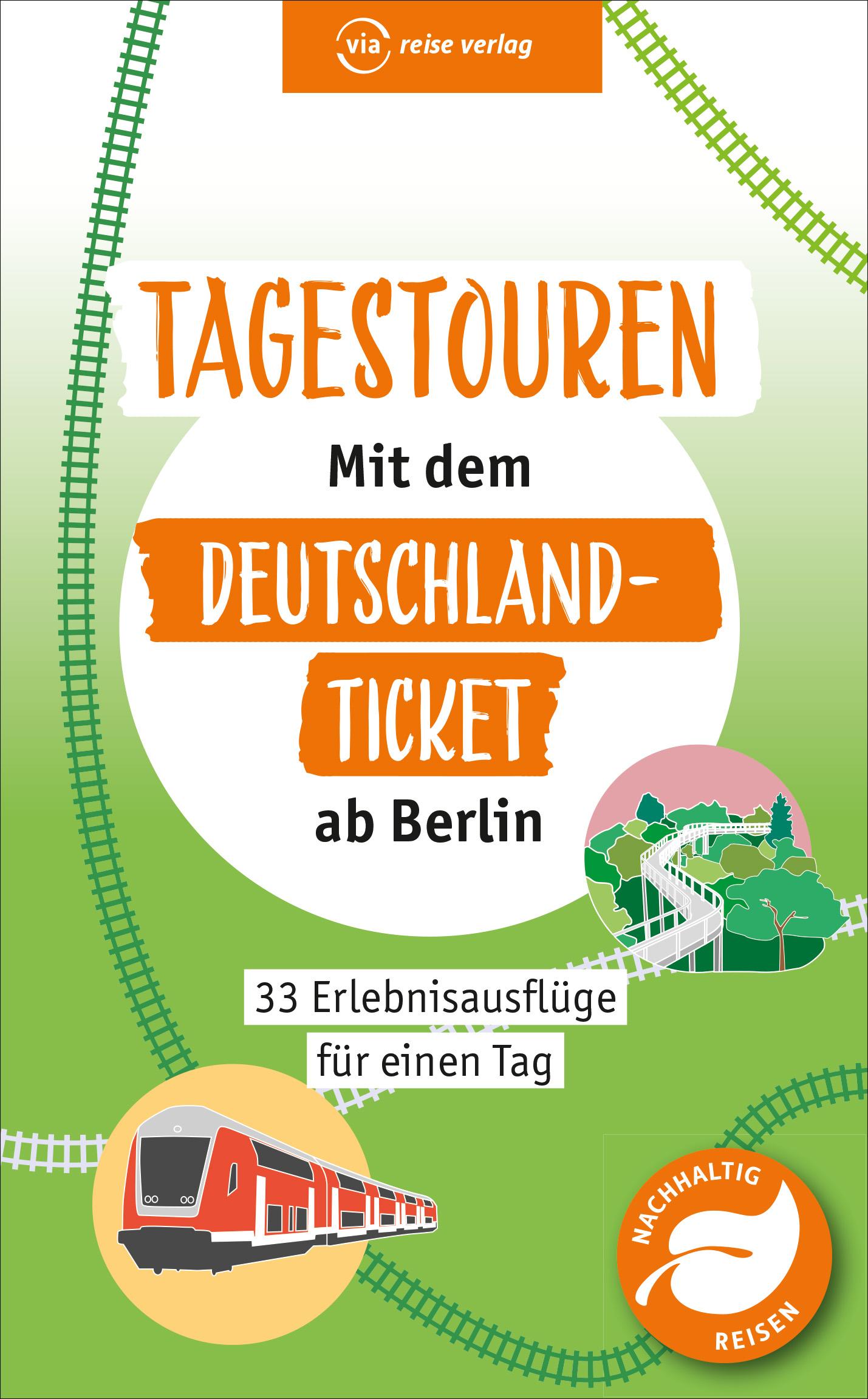 Cover: 9783949138485 | Tagestouren mit dem Deutschland-Ticket ab Berlin | Klaus Scheddel