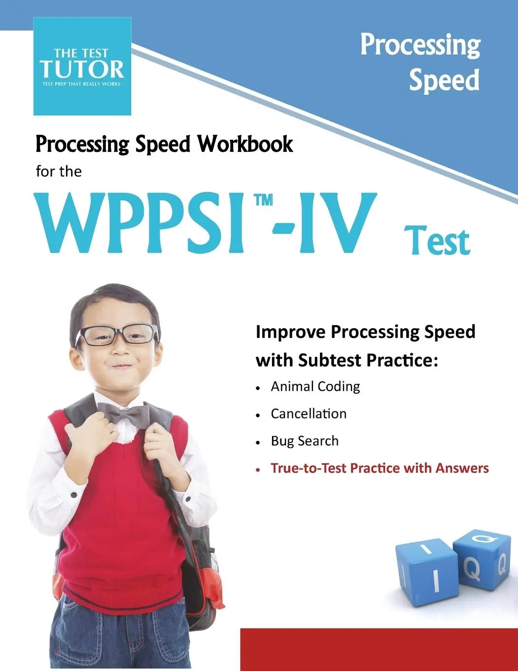 Cover: 9780990848585 | Processing Speed Workbook for the WPPSI-IV Test | The Test Tutor