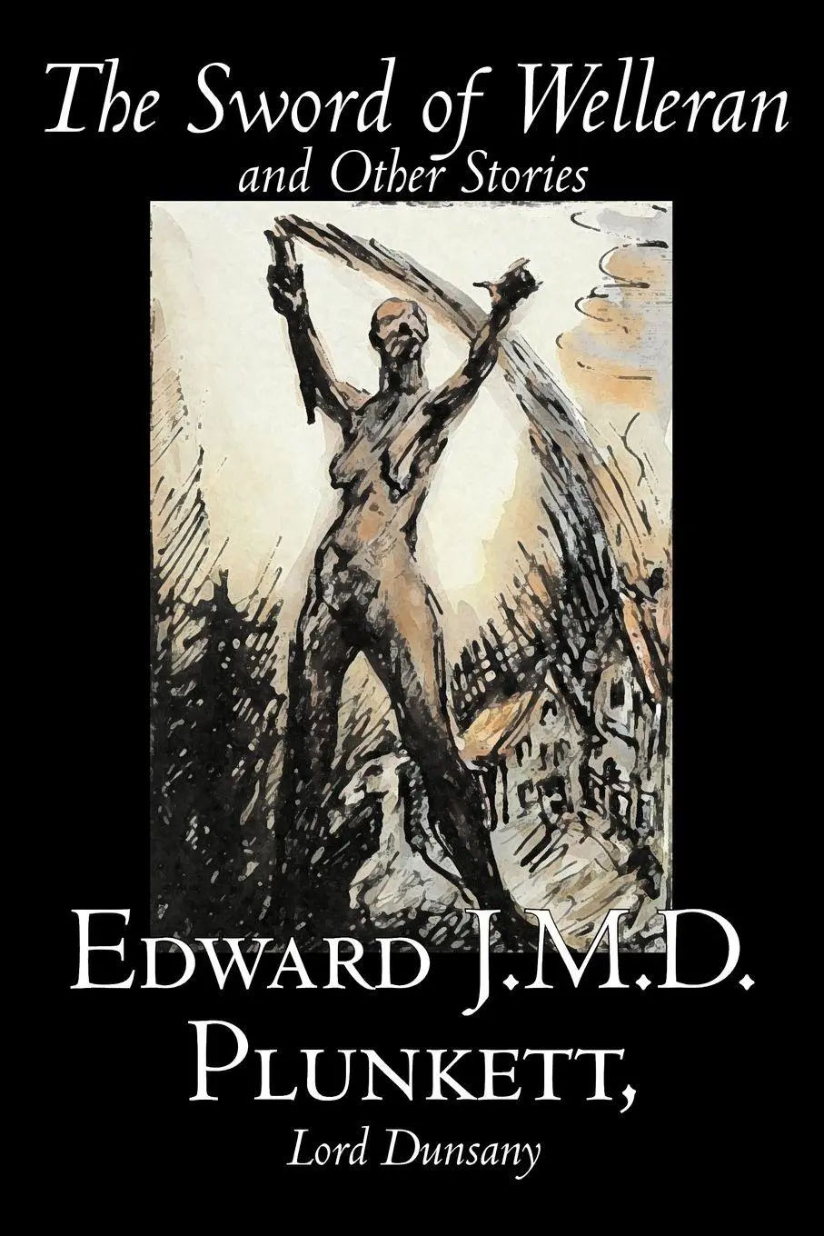 Cover: 9781598188585 | The Sword of Welleran and Other Stories by Edward J. M. D....
