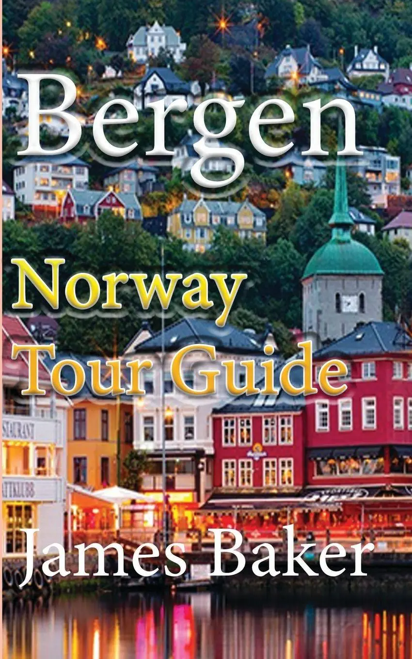 Cover: 9781715758585 | Bergen | Norway Tour Guide | James Baker | Taschenbuch | Englisch