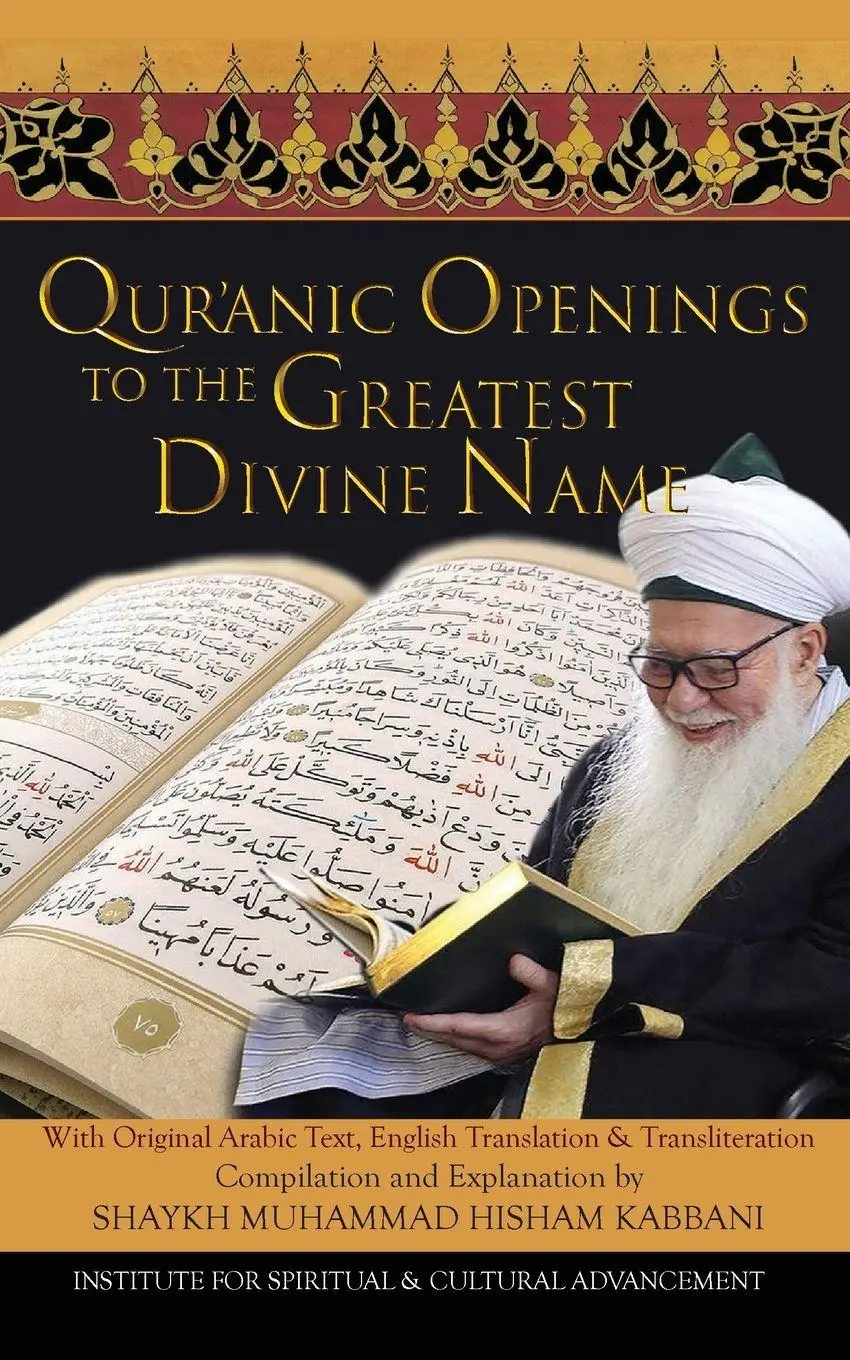 Cover: 9781938058585 | Quranic Openings to the Greatest Divine Name | Kabbani | Taschenbuch