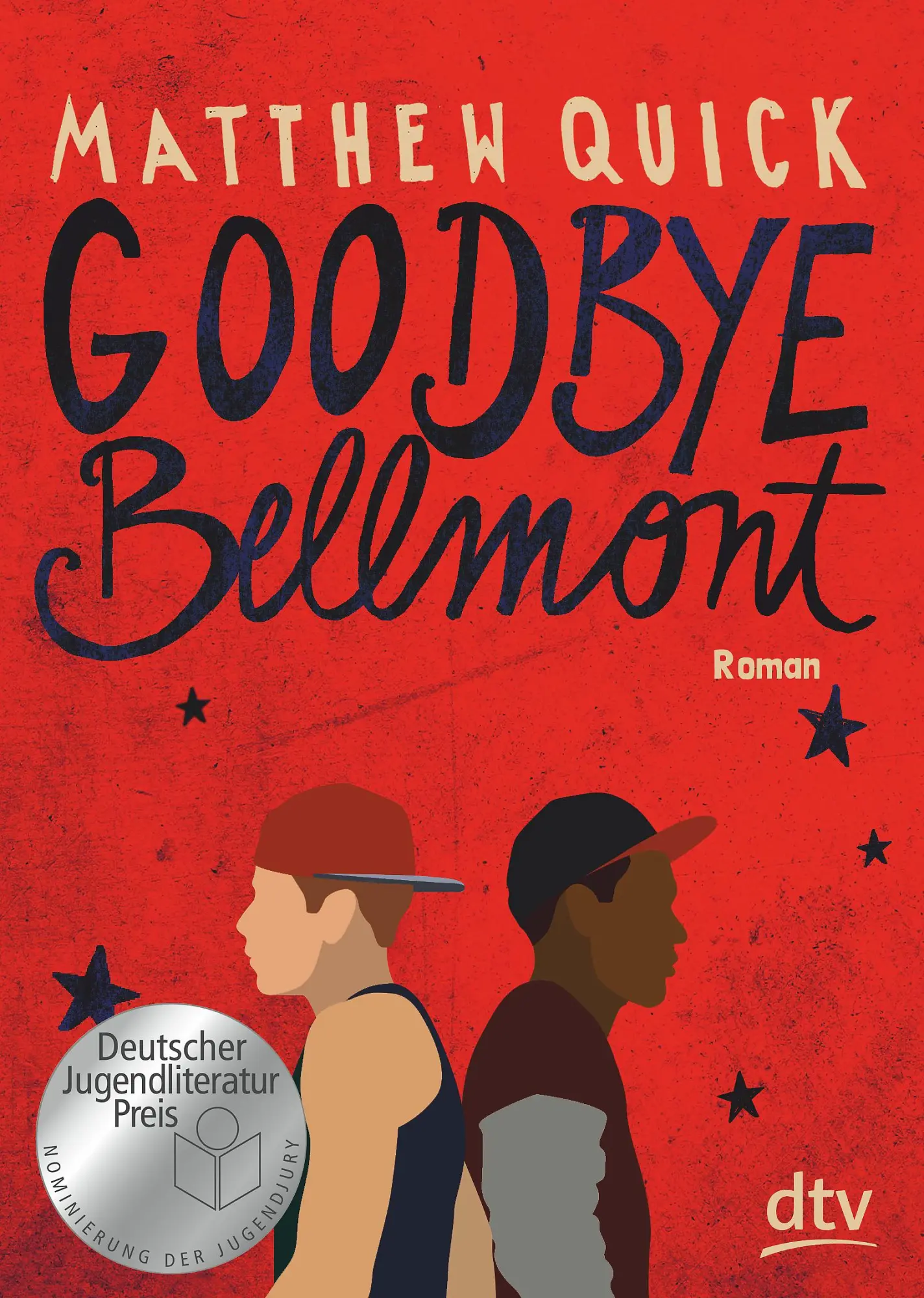 Cover: 9783423718585 | Goodbye Bellmont | Roman | Matthew Quick | Taschenbuch | 256 S. | 2020