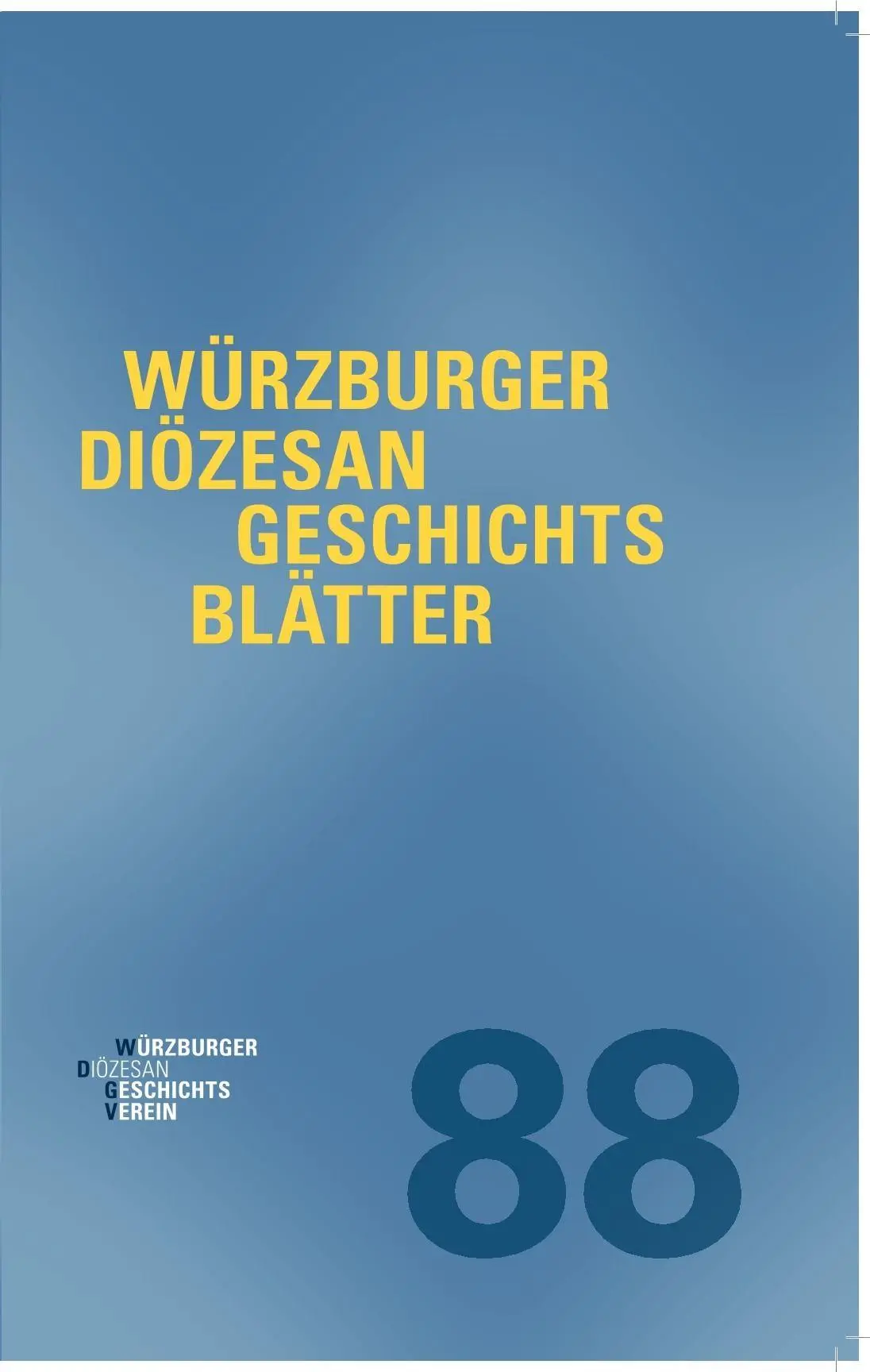 Würzburger Diözesangeschichtsblätter 88 (2025)