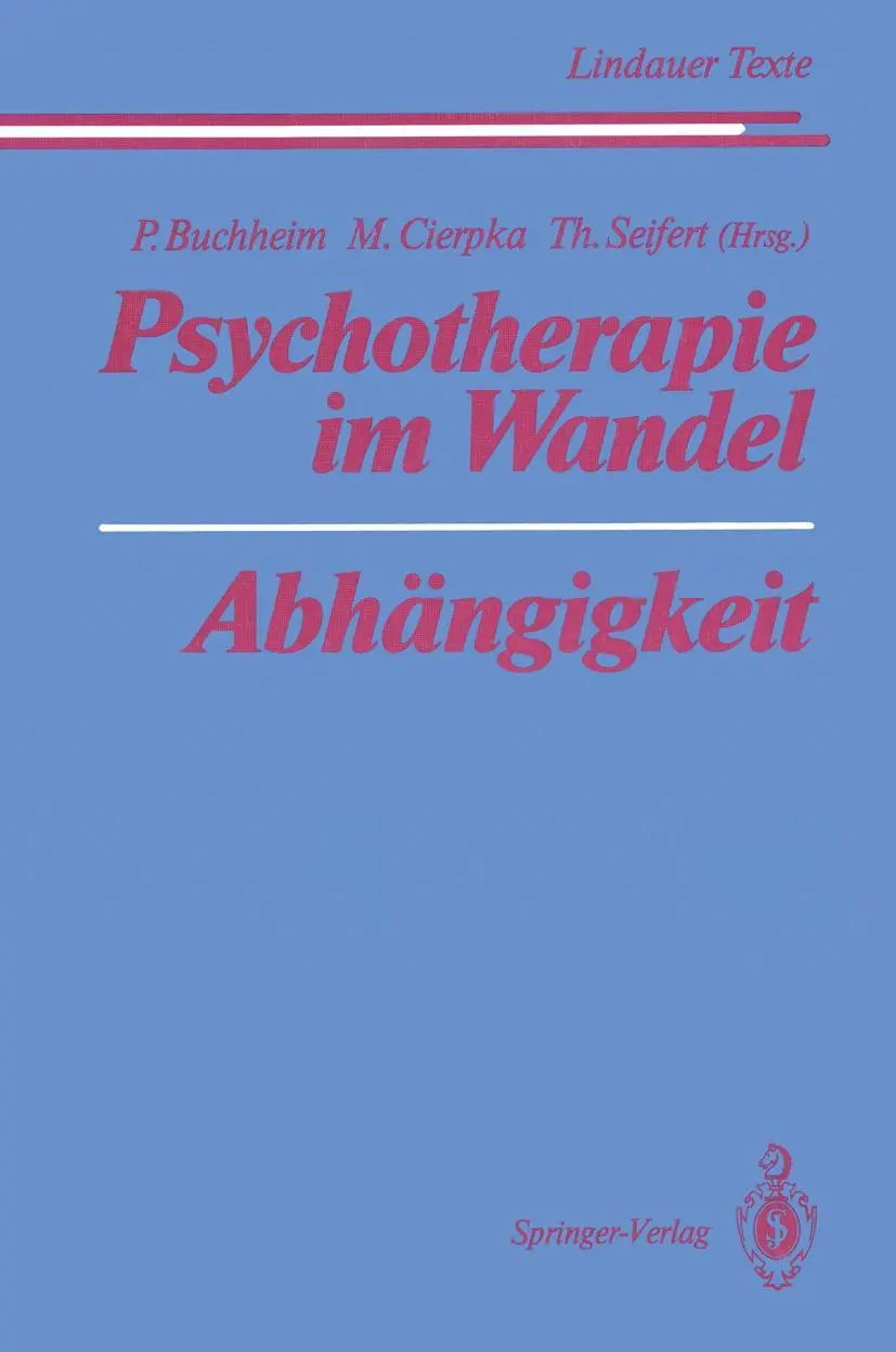 Cover: 9783540538585 | Psychotherapie im Wandel Abhängigkeit | Peter Buchheim (u. a.) | Buch