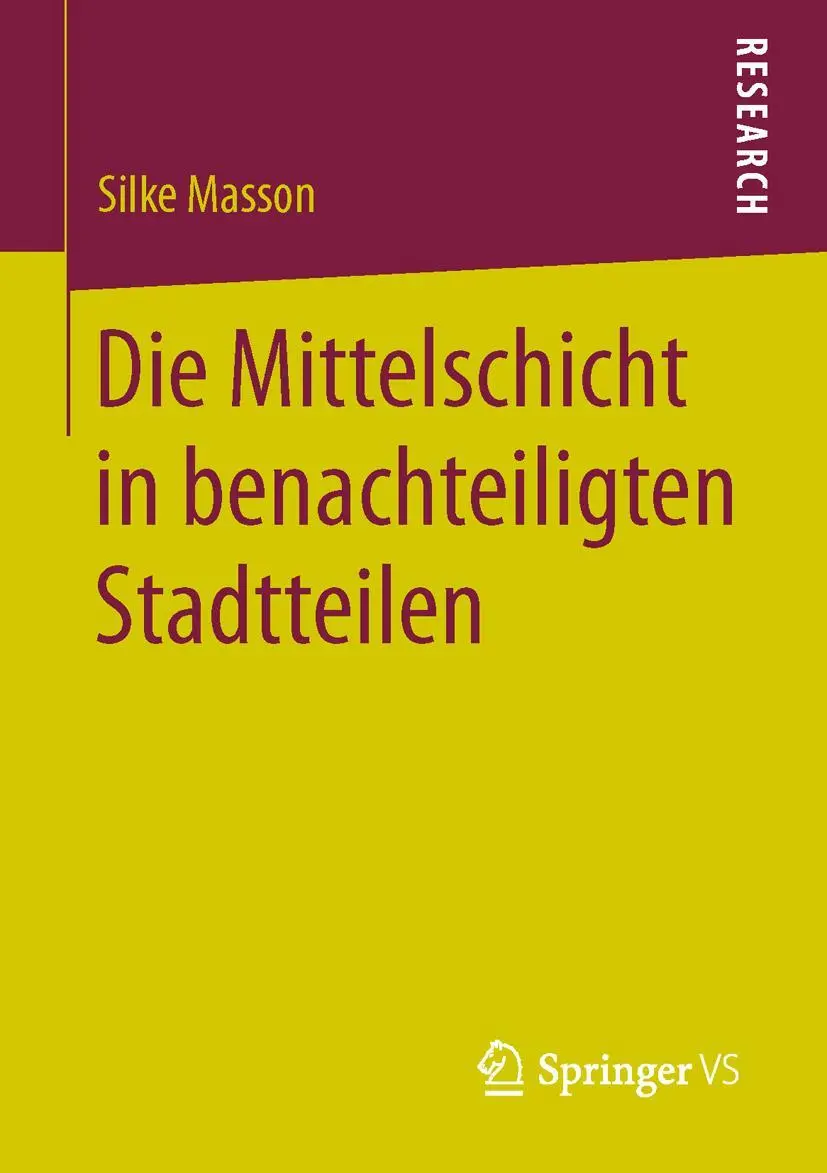 Cover: 9783658138585 | Die Mittelschicht in benachteiligten Stadtteilen | Silke Masson | Buch