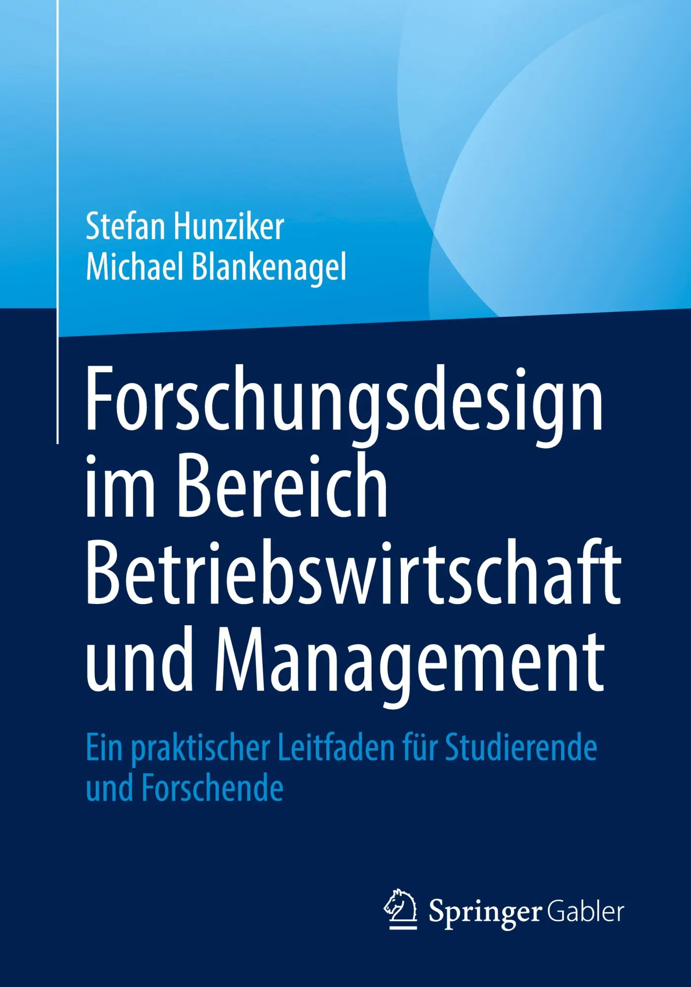 Cover: 9783658448585 | Forschungsdesign im Bereich Betriebswirtschaft und Management | Buch