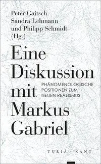 Cover: 9783851328585 | Eine Diskussion mit Markus Gabriel | Markus Gabriel | Taschenbuch