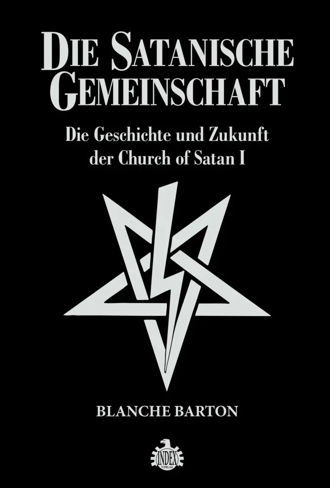Cover: 9783936878585 | Die Satanische Gemeinschaft | Blanche Barton | Buch | 468 S. | Deutsch
